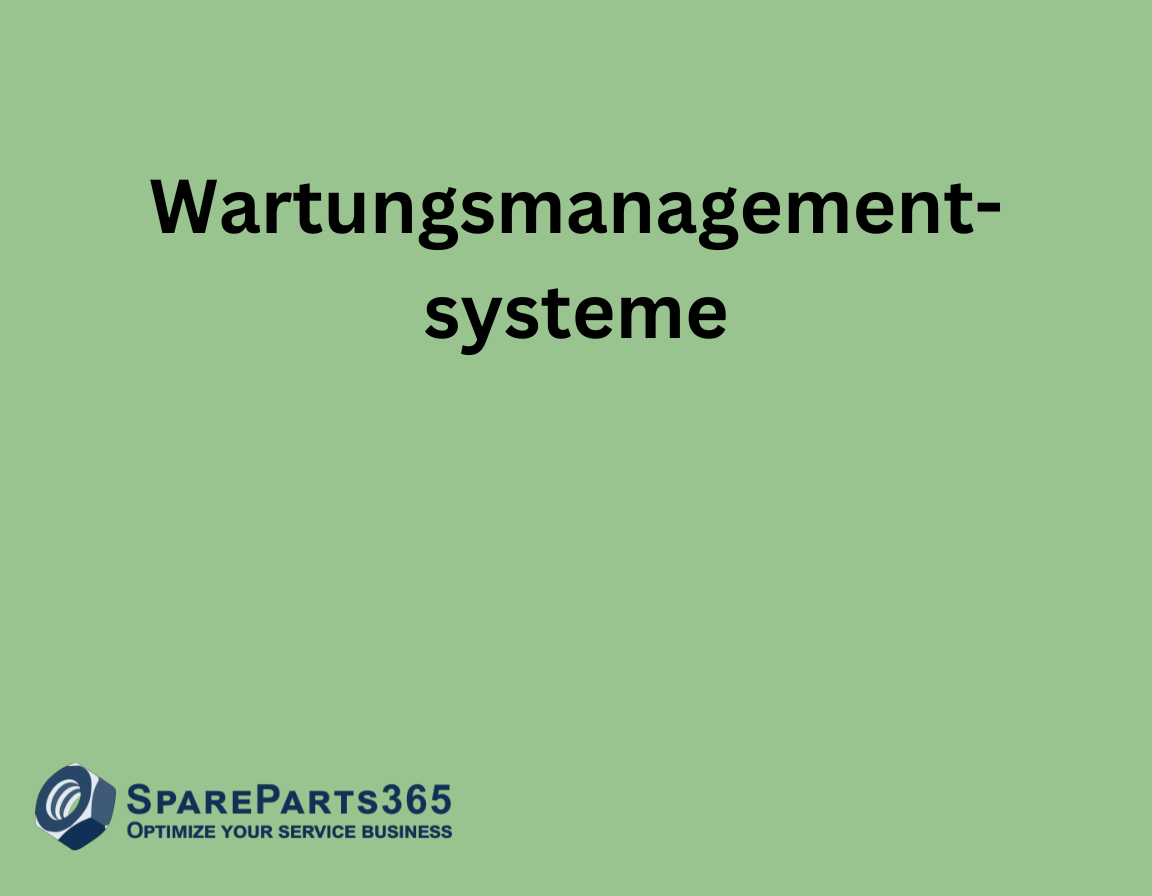 Wissen: Wartungsmanagementsysteme
